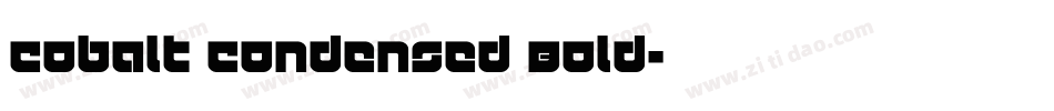 Cobalt Condensed Bold字体转换